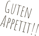 Guten Appetit!!