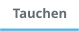 Tauchen