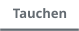 Tauchen